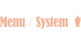 Menu / System
